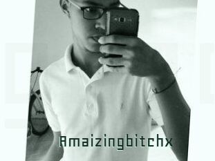 Amaizingbitchx