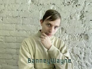 BanneyWayne