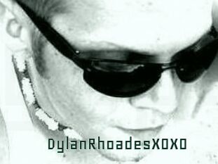 DylanRhoadesXOXO