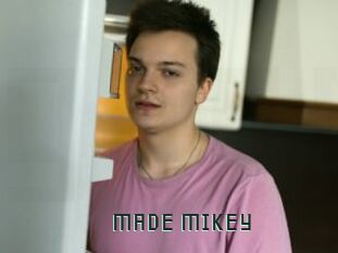 MADE_MIKEY