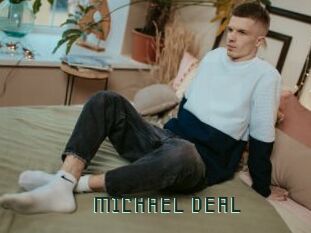 MICHAEL_DEAL