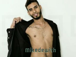 Mikedewith