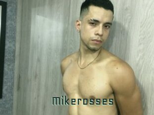 Mikerosses