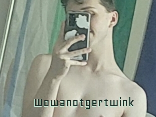 Wowanotgertwink